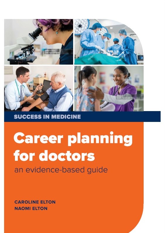 Image shows the cover design of 'Career planning for doctors: an evidence-based guide,' by Caroline Elton and Naomi Elton, published by Oxford University Press in 2025